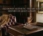 Old Money Aesthetic: The Art, History & Quiet Luxury Guide