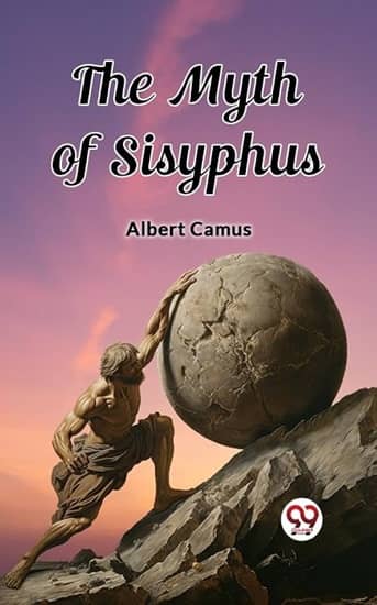 Camus Absurdism Explained: Sisyphus and the Meaning of Life
